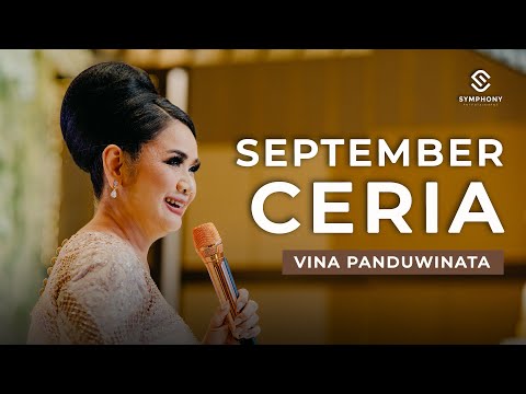 VINA PANDUWINATA  - SEPTEMBER CERIA - SYMPHONY ENTERTAINMENT