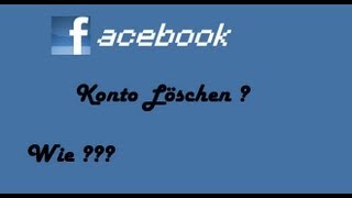 preview picture of video 'wie lösch ich mein Facebook Konto ? (27.Juli.2013)'