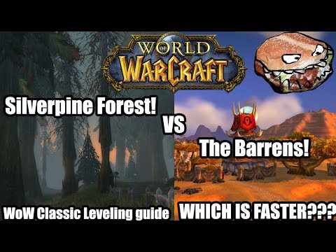 [WoW Classic] Leveling Guide: Silverpine Forest vs The Barrens! WHICH IS FASTER?