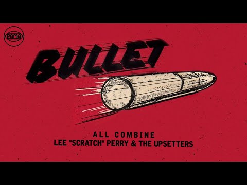 Lee "Scratch" Perry & The Upsetters - All Combine (Official Audio) | Pama Records