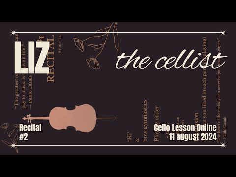 #2 Cello Lesson Online recital: Liz
