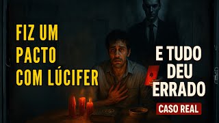 Fiz um Pacto com Lúcifer e Tudo Começou a Dar Errado!