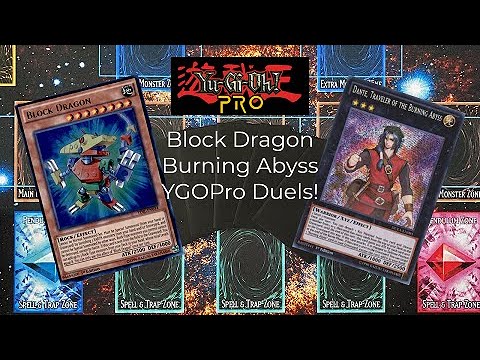 YGOPro - Block Dragon Burning Abyss Replays (Post April 2020 Banlist)