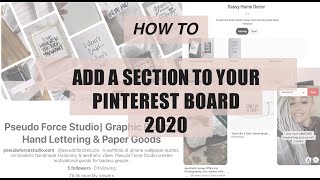 PINTEREST FOR BEGINNERS: How to add a section to your Pinterest board in 2020