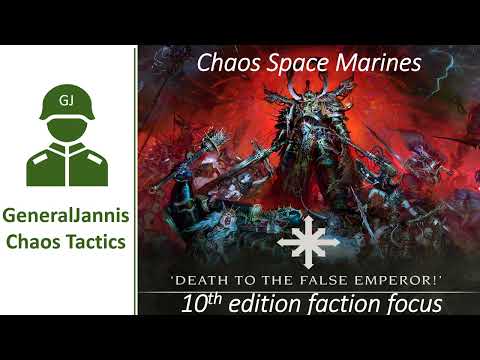 Faction focus Chaos Space Marines - GeneralJannis  - New WH40k 10th edition