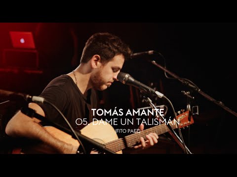 Tomás Amante -  05. Dame un talismán (Fito Paez) - Sesión en MARTE