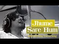 98th Birthday Theme Song In Hindi Jhume Sare Hum Indian Playback Singer Sonu Nigam