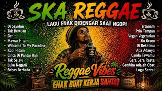 Download lagu FULL ALBUM REGGAE 2026 | Reggae Santai buat perjalanan dan nongkrong - di Sayidan - kopi hitam mp3