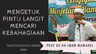 Download lagu Mengetuk pintu langit mencari kebahagiaan Prof Dr KH Imam Mawardi mp3