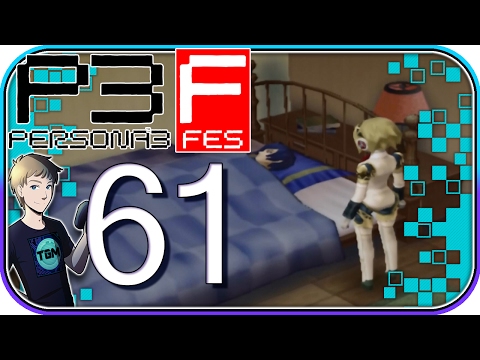 Persona 3 FES - Part 61: I'll Watch You Whilst You Sleep