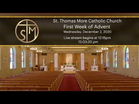 2020-12-02 12:15pm First Week of Advent