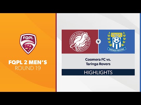FQPL 2 Men's R19 - Coomera FC vs. Taringa Rovers Highlights