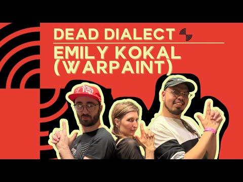 Emily Kokal (Warpaint) | Dead Dialect