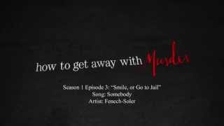 Somebody - Fenech-Soler | How to Get Away with Murder - 1x03 Music