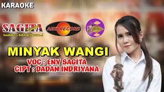 Download lagu Karaoke MINYAK WANGI Untuk Cewek - Eny Sagita | OM. SAGITA AINI RECORD mp3