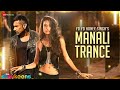 Manali Trance | Yo Yo Honey Singh x Neha Kakkar x Lisa Haydon | lyrics video | new song