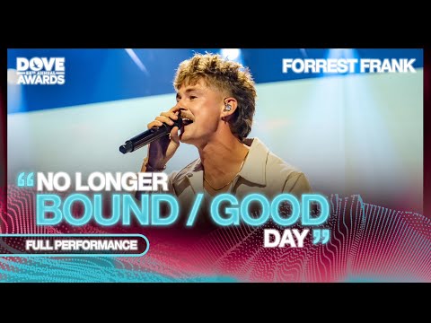 Forrest Frank - \No Longer Bound\ / \Good Day\ feat. The Choir Room (Live from the GMA Dove Awards)