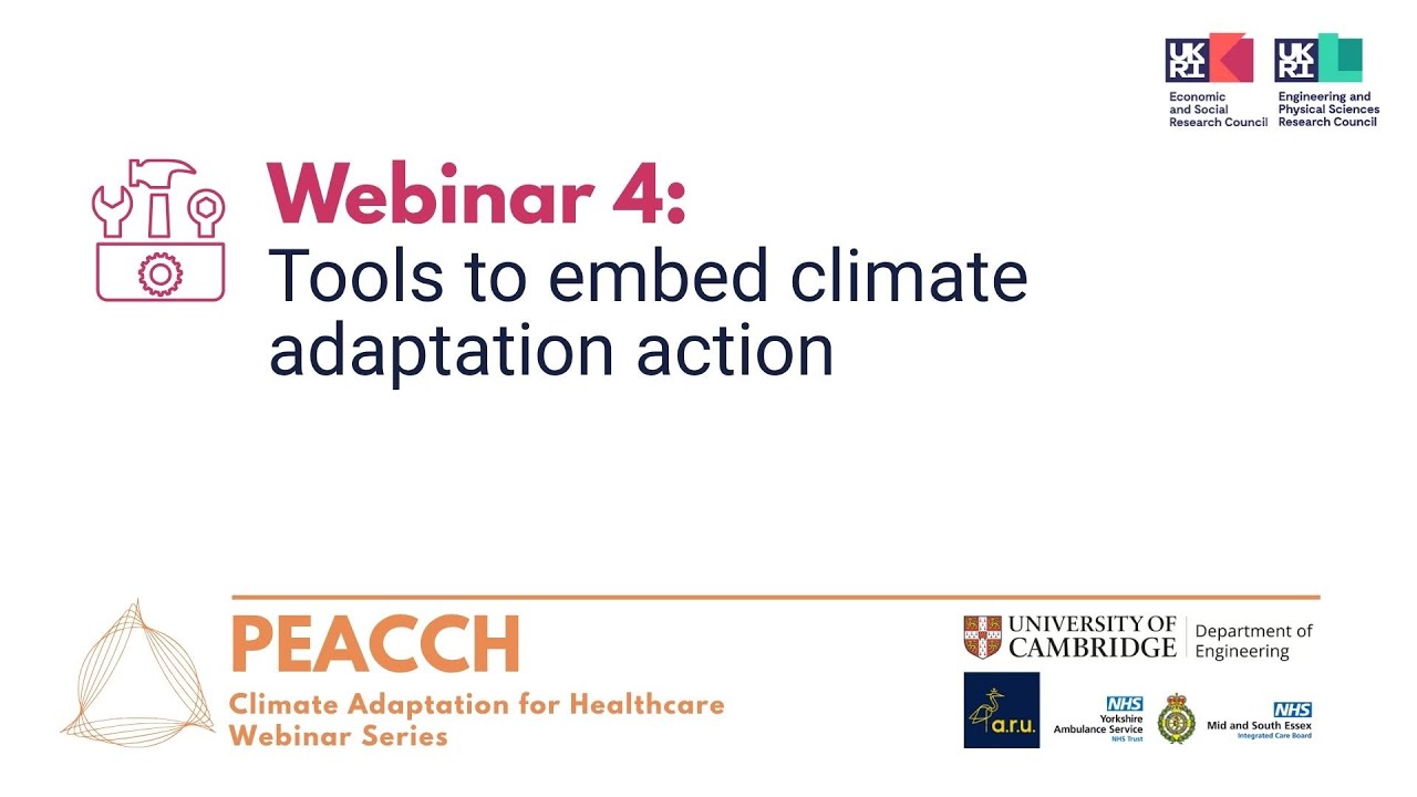 PEACCH Webinar 4 - Tools for embedding climate adaptation in Healthcare Practice