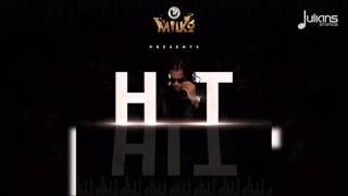 Milko - Hit "2017 Release" (GBM)