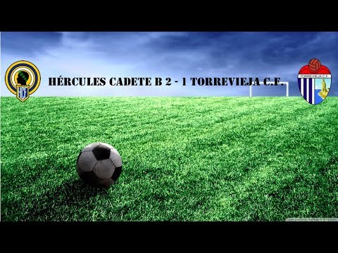 30/03/2019 Liga Preferente Cadete 2018-2019 Grupo 4. Jornada 23 Hércules Cadete B 2 - 1 Torrevieja