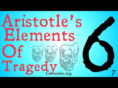 Aristotle's Six Elements of Tragedy (Aristotle's Poetics)