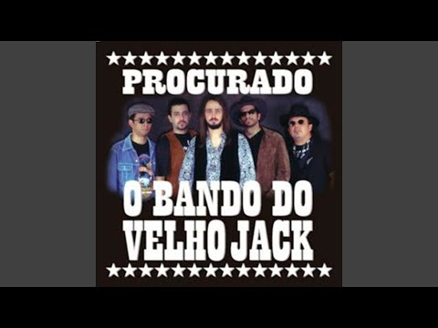 Ando Meio Desligado - O Bando do Velho Jack