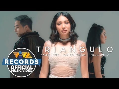 Triangulo - Nadine Lustre, Sam Concepcion and Nicole Omillo (Official Music Video)