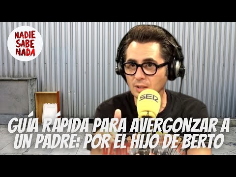 Guía rápida para avergonzar a un padre: Por el hijo de Berto Romero