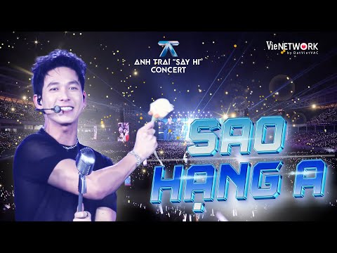 SAO HẠNG A - Song Luân x HIEUTHUHAI x JSOL x Dương Domic | ANH TRAI SAY HI CONCERT #6
