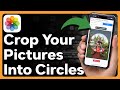 How To Crop A Circle Photo On iPhone