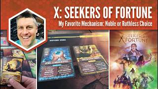X Seekers of Fortune: My Favorite Mechanism