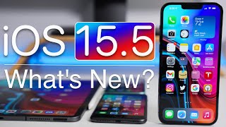 iOS 15.5 is Out! - What&#039;s New?
