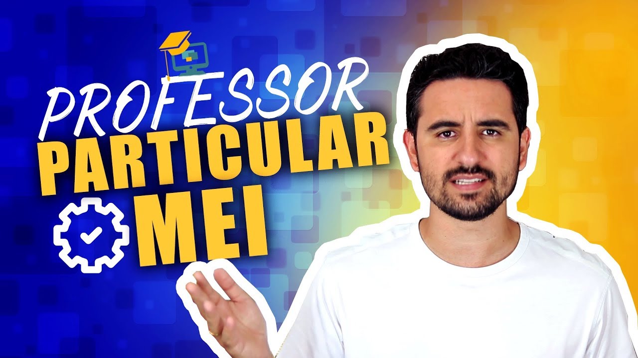 Como ser PROFESSOR PARTICULAR MEI e ABRIR CNPJ