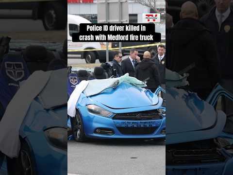 Police ID driver killed in crash with Medford fire truck #newyork #firetruck #carcrashes