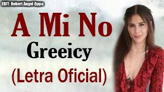 Greeicy - A Mi No (LETRA) Greeicy - A Mi No (LETRA)