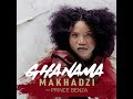 Makhadzi - Ghanama [ft Prince Benza] (Official Audio)
