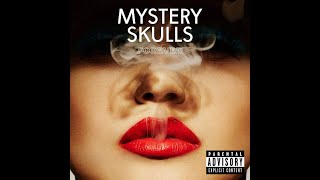 Mystery Skulls - Fantasy (Slowed)