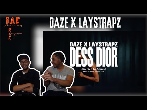 Daze x LayStrapz - Dess Dior | REACTION