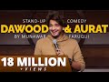Dawood Yamraaj Aurat Stand Up Comedy By Munawar Faruqui