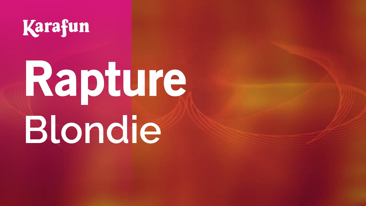 Rapture - Blondie | Karaoke Version | KaraFun