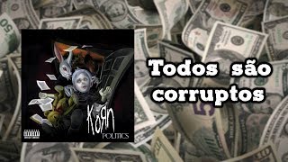 Korn – Politics [Legendado BR]