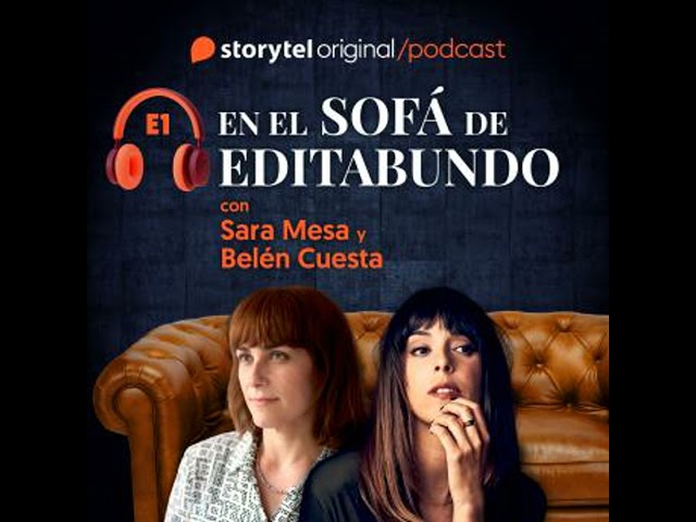Vídeo relacionado con En el sofá de Editabundo con Sara Mesa y Belén Cuesta
