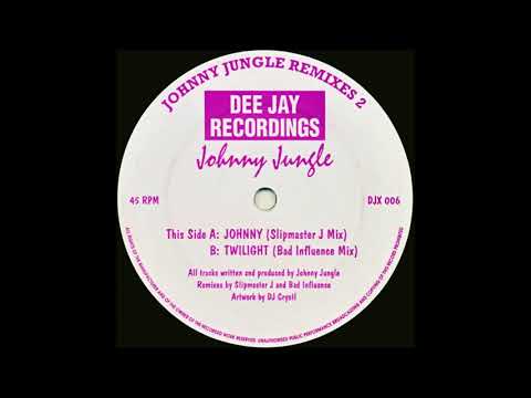 Johnny Jungle - Johnny (Slipmaster J Mix)