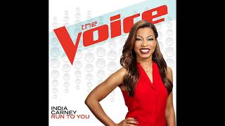 India Carney | Run To You | Studio Version | The Voice 8