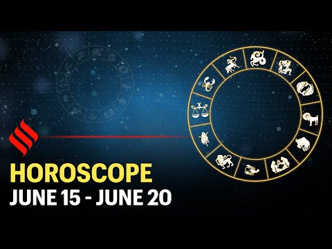 Weekly Horoscope: Your week ahead (June 15 - 20 June'2020)