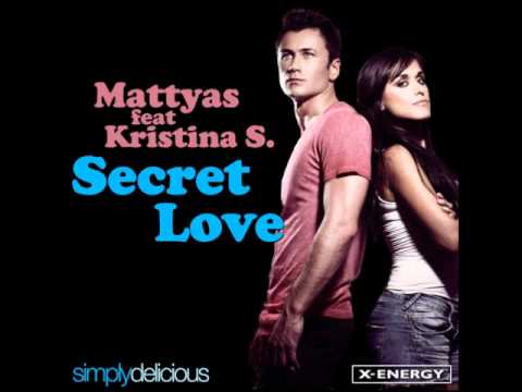 Mattyas feat Kristina S. - Secret Love