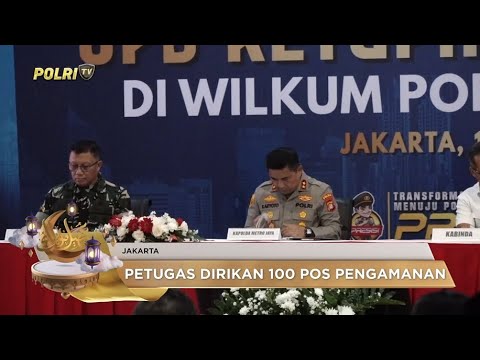 POLDA METRO JAYA KERAHKAN 4.000 PERSONEL PENGAMANAN MUDIK