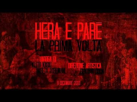 Hera e pare (La prima volta) - un idea di Kledi Kadiu e Anbeta Toromani, direzione Gentian Doda