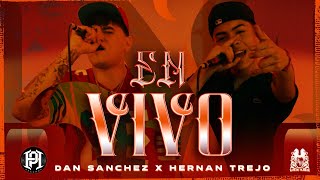 Dan Sanchez x Hernan Trejo - El Oso y El Leon [En Vivo]