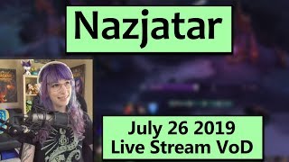 Nazjatar and Chat!  July 26 Live Stream VoD thumbnail